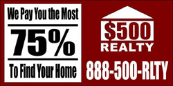 500 Realty: We Pay You The Most To Find Your Home