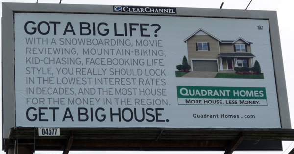 GET A BIG HOUSE.